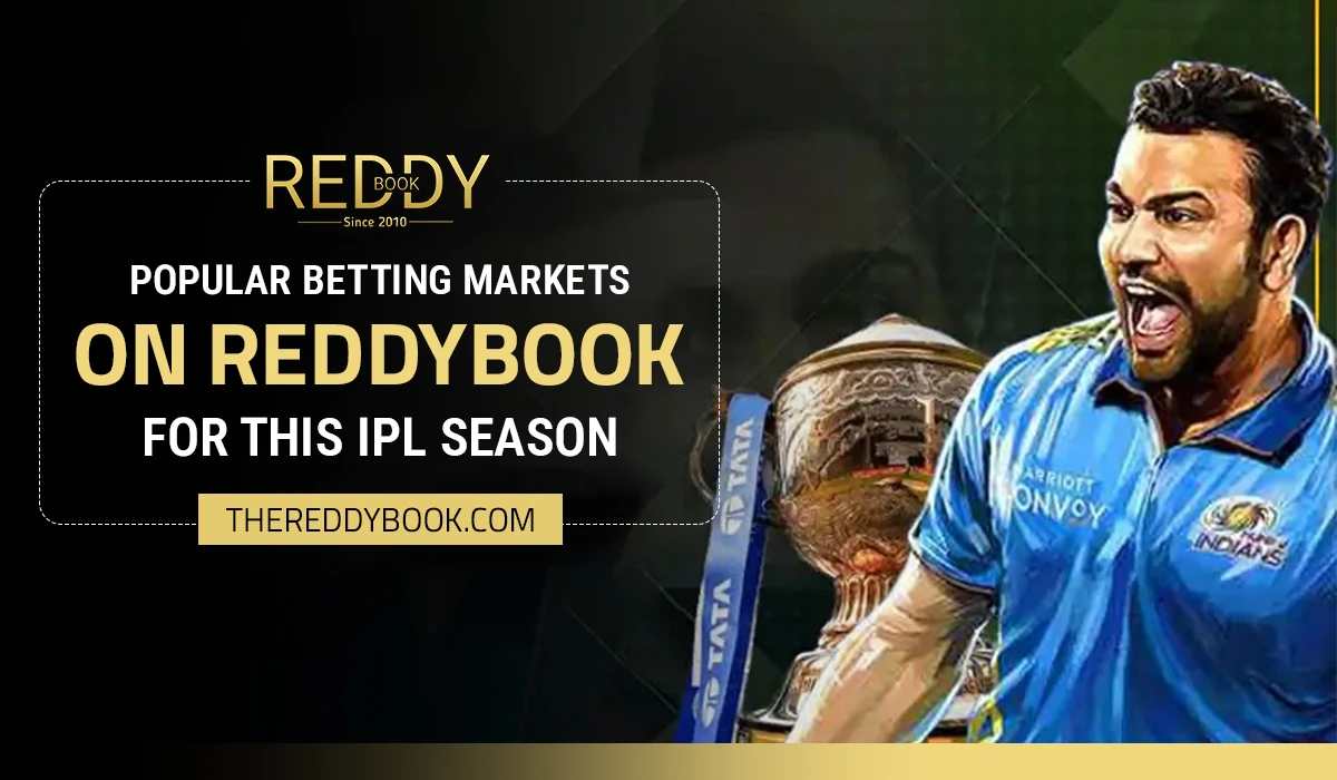 Read more about the article Popular Betting Markets on Reddybook for This IPL Season