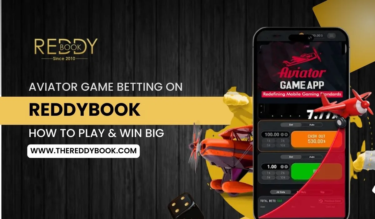 Read more about the article Aviator Game Betting on ReddyBook – How to Play & Win Big