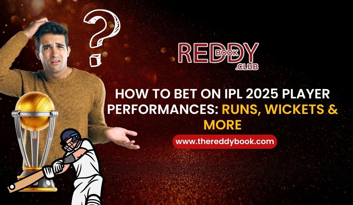 Read more about the article How to Bet on Reddybook IPL 2025 Player Performances: Runs, Wickets & More