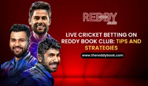 Read more about the article Live Cricket Betting on Reddy Book Club: Tips and Strategies