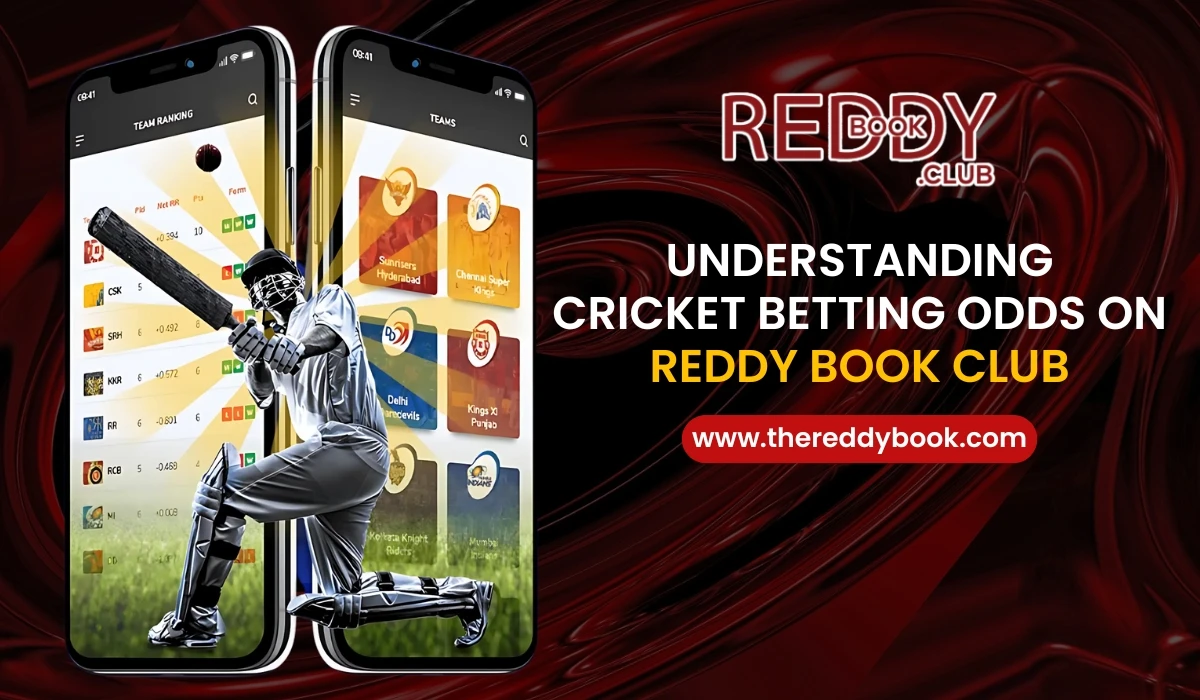 Read more about the article Understanding Cricket Betting Odds on Reddy Book Club