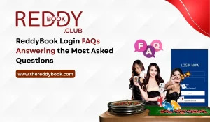 Read more about the article ReddyBook Login FAQs: Answering the Most Asked Questions