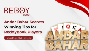 Read more about the article Andar Bahar Secrets: Winning Tips for ReddyBook Players