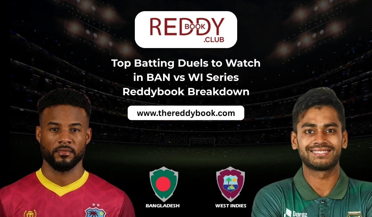You are currently viewing Top Batting Duels to Watch in BAN vs WI Series – Reddybook Breakdown