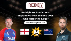 Read more about the article Reddybook Predictions: England vs New Zealand 2025 – Who Holds the Edge?