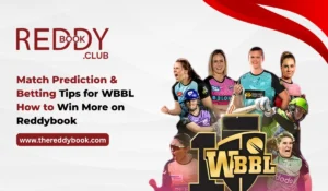 Match Prediction & Betting Tips for WBBL How to Win More on Reddybook