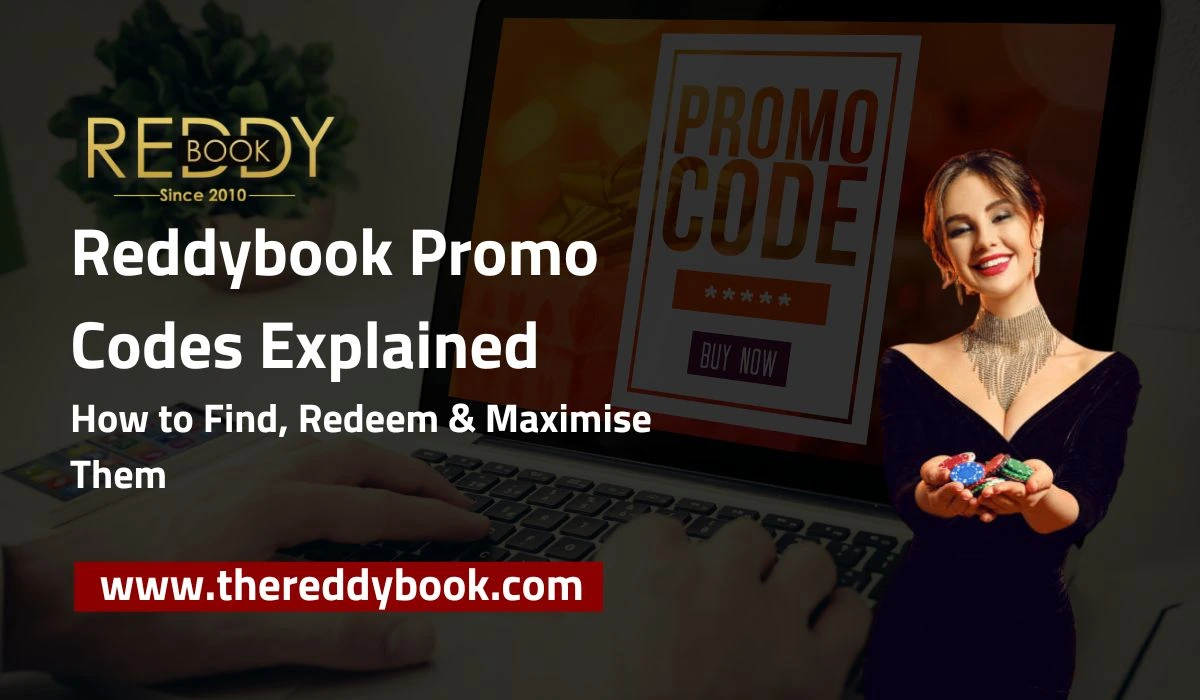 You are currently viewing Reddybook Promo Codes Explained: How to Find, Redeem & Maximise Them